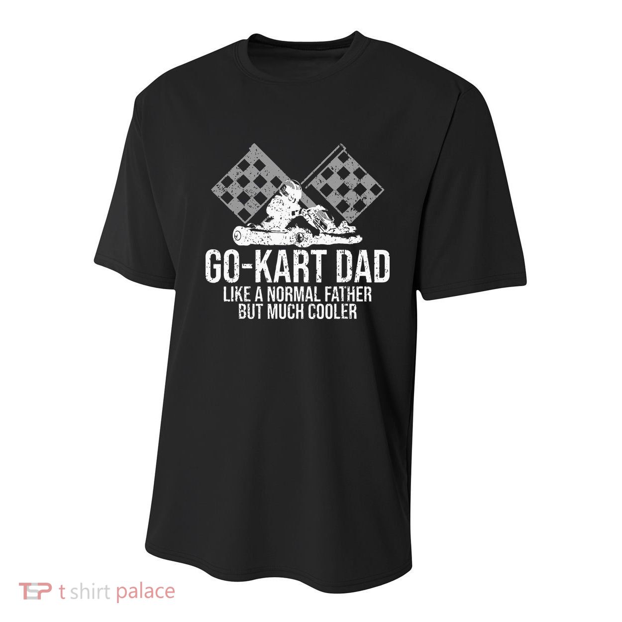 GoKart Dad Kart Racing GoCart Karting Gift For Daddy Youth Performance Sprint T-Shirt