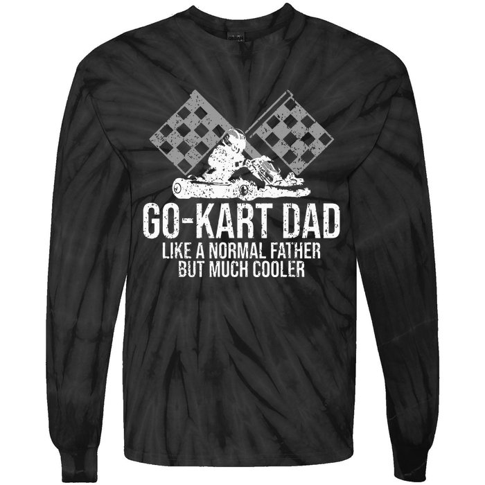 GoKart Dad Kart Racing GoCart Karting Gift For Daddy Tie-Dye Long Sleeve Shirt