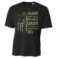 Guns Don't Kill People Dads With Pretty Daughters Humor Dad Cooling Performance Crew T-Shirt