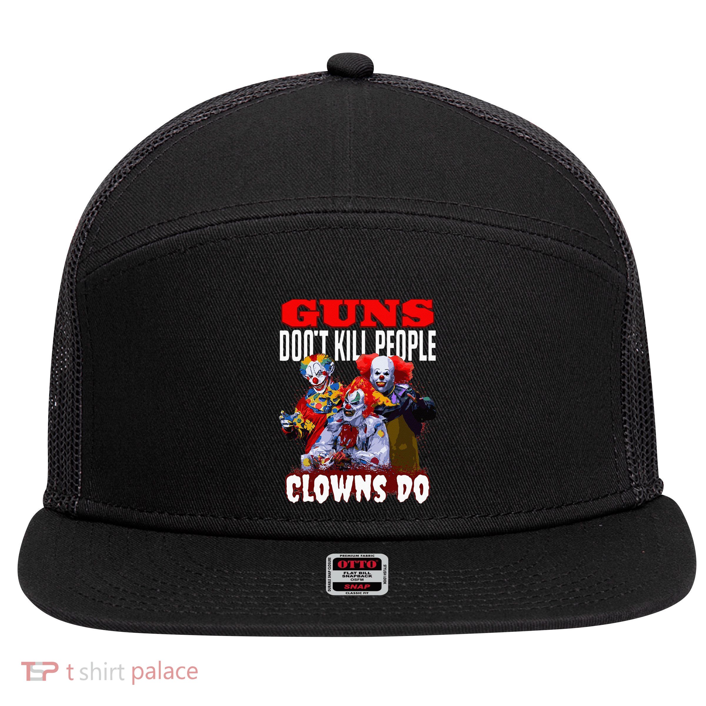 Guns Dont Kill People Clowns Do Scary Halloween 7 Panel Mesh Trucker Snapback Hat