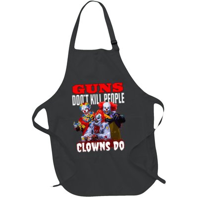 Guns Dont Kill People Clowns Do Scary Halloween Apron