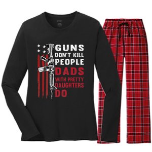 Guns Dont Kill People Dads With Pretty Daughters Humor Dad Women's Long Sleeve Flannel Pajama Set 