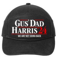 Gus Dad Kamala Harris Waltz Tim Walz We Are Not Going Back 7-Panel Snapback Hat