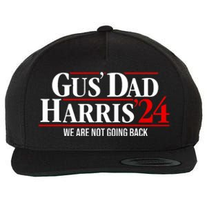 Gus Dad Kamala Harris Waltz Tim Walz We Are Not Going Back Wool Snapback Cap