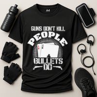 Guns Don't Kill People - Bullets Do - Novelty Poker Cooling Performance Crew T-Shirt