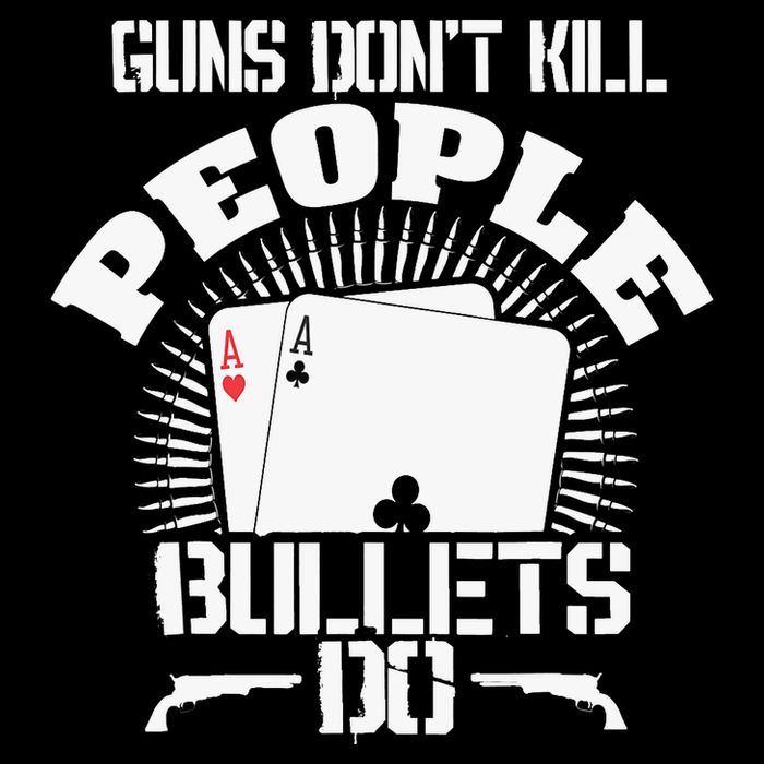 Guns Don't Kill People - Bullets Do - Novelty Poker Drawstring Bag