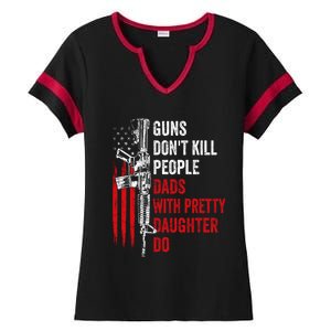 Guns Don't Kill People Dads With Pretty Daughters Humor Dad Gift Ladies Halftime Notch Neck Tee