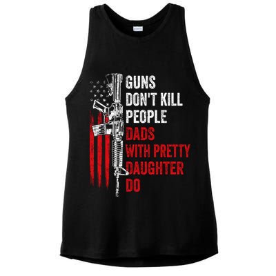 Guns Don't Kill People Dads With Pretty Daughters Humor Dad Gift Ladies PosiCharge Tri-Blend Wicking Tank