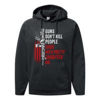 Guns Don't Kill People Dads With Pretty Daughters Humor Dad Gift Performance Fleece Hoodie