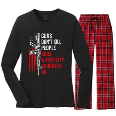 Guns Don't Kill People Dads With Pretty Daughters Humor Dad Gift Women's Long Sleeve Flannel Pajama Set 