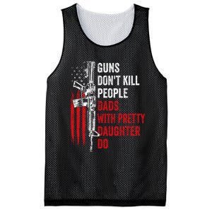 Guns Don't Kill People Dads With Pretty Daughters Humor Dad Gift Mesh Reversible Basketball Jersey Tank