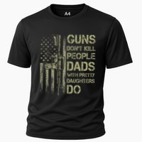 Guns DonT Kill People Dads With Pretty Daughters Humor Dad Cooling Performance Crew T-Shirt