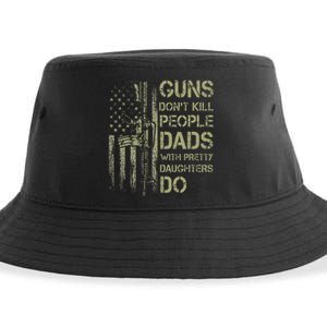 Guns DonT Kill People Dads With Pretty Daughters Humor Dad Sustainable Bucket Hat