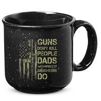 Guns DonT Kill People Dads With Pretty Daughters Humor Dad 15oz Campfire Ceramic Mug