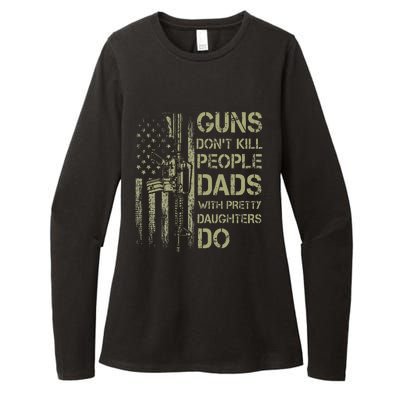 Guns DonT Kill People Dads With Pretty Daughters Humor Dad Womens CVC Long Sleeve Shirt