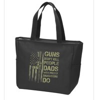 Guns DonT Kill People Dads With Pretty Daughters Humor Dad Zip Tote Bag