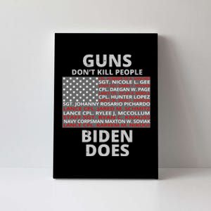 Guns Don't Kill People Biden Does 13 American Heroes Canvas