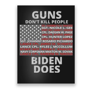 Guns Don't Kill People Biden Does 13 American Heroes Poster