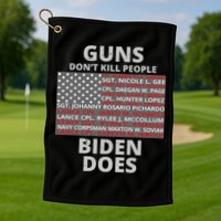 Guns Don't Kill People Biden Does 13 American Heroes Golf Towel