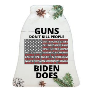 Guns Don't Kill People Biden Does 13 American Heroes Ceramic Bell Ornament