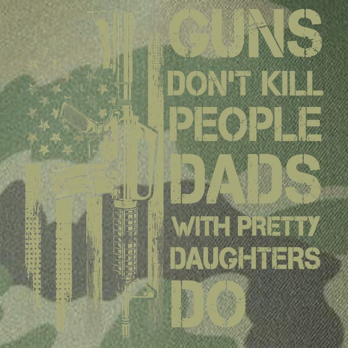 Guns Don't Kill People Dads With Pretty Daughters Humor Dad Legacy Tie Dye Trucker Hat