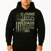 Guns Don't Kill People Dads With Pretty Daughters Humor Dad Hoodie