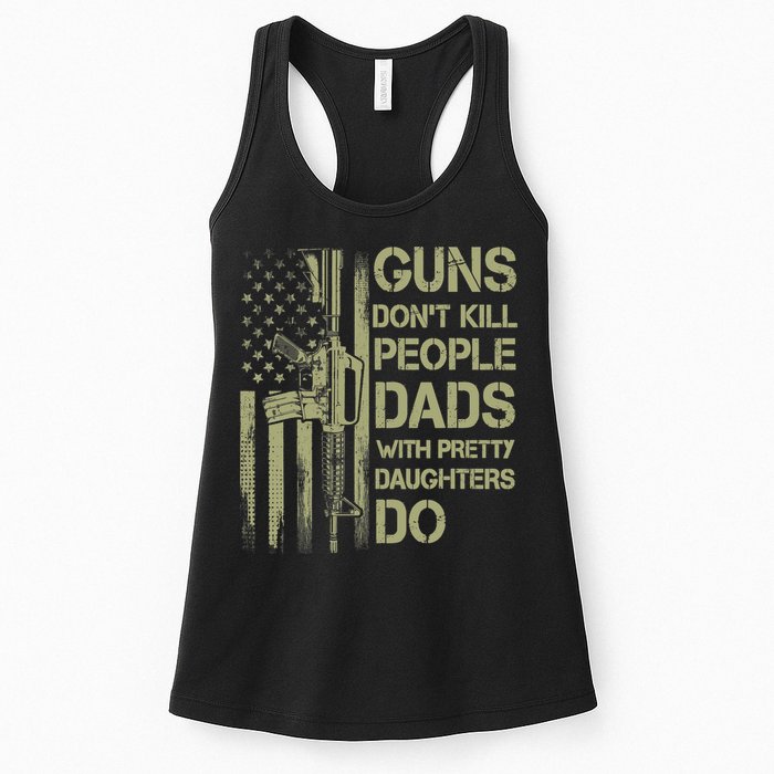 Guns Don't Kill People Dads With Pretty Daughters Humor Dad Womens Tank Top