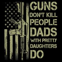 Guns Don't Kill People Dads With Pretty Daughters Humor Dad Short Acrylic Beanie