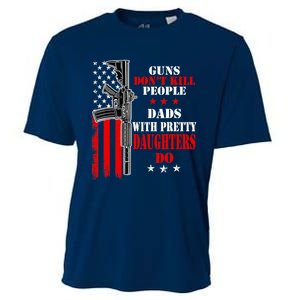 Guns Dont Kill People Dads With Pretty Daughters Cooling Performance Crew T-Shirt