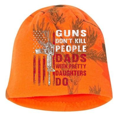 Guns Don't Kill People Dads With Pretty Daughters Humor Dad Kati - Camo Knit Beanie