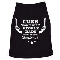 Guns DonT Kill People Dads With Pretty Daughters Do Doggie Tank