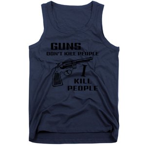 Guns Dont Kill People I Do Tank Top