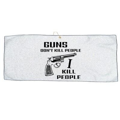 Guns Dont Kill People I Do Large Microfiber Waffle Golf Towel