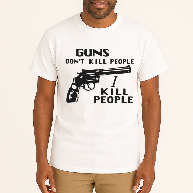 Guns Don’T Kill People I Kill People Tall T-Shirt