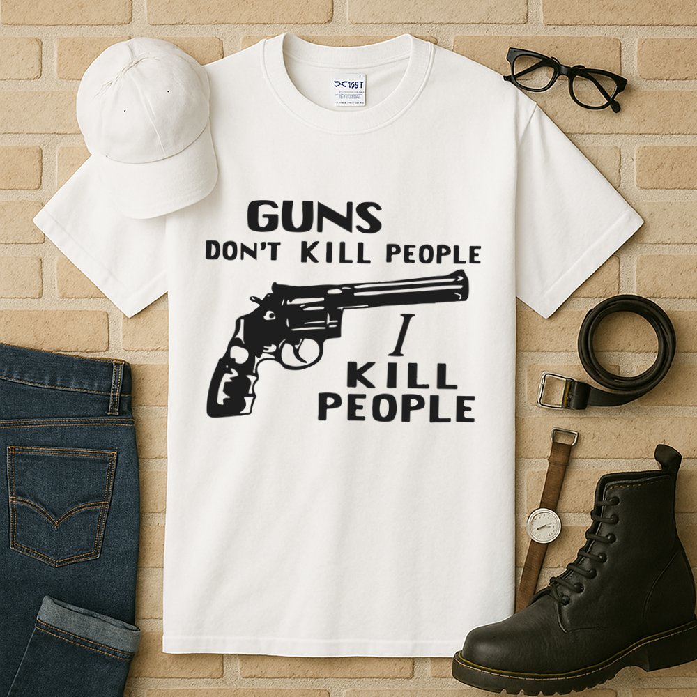 Guns Don’T Kill People I Kill People Tall T-Shirt