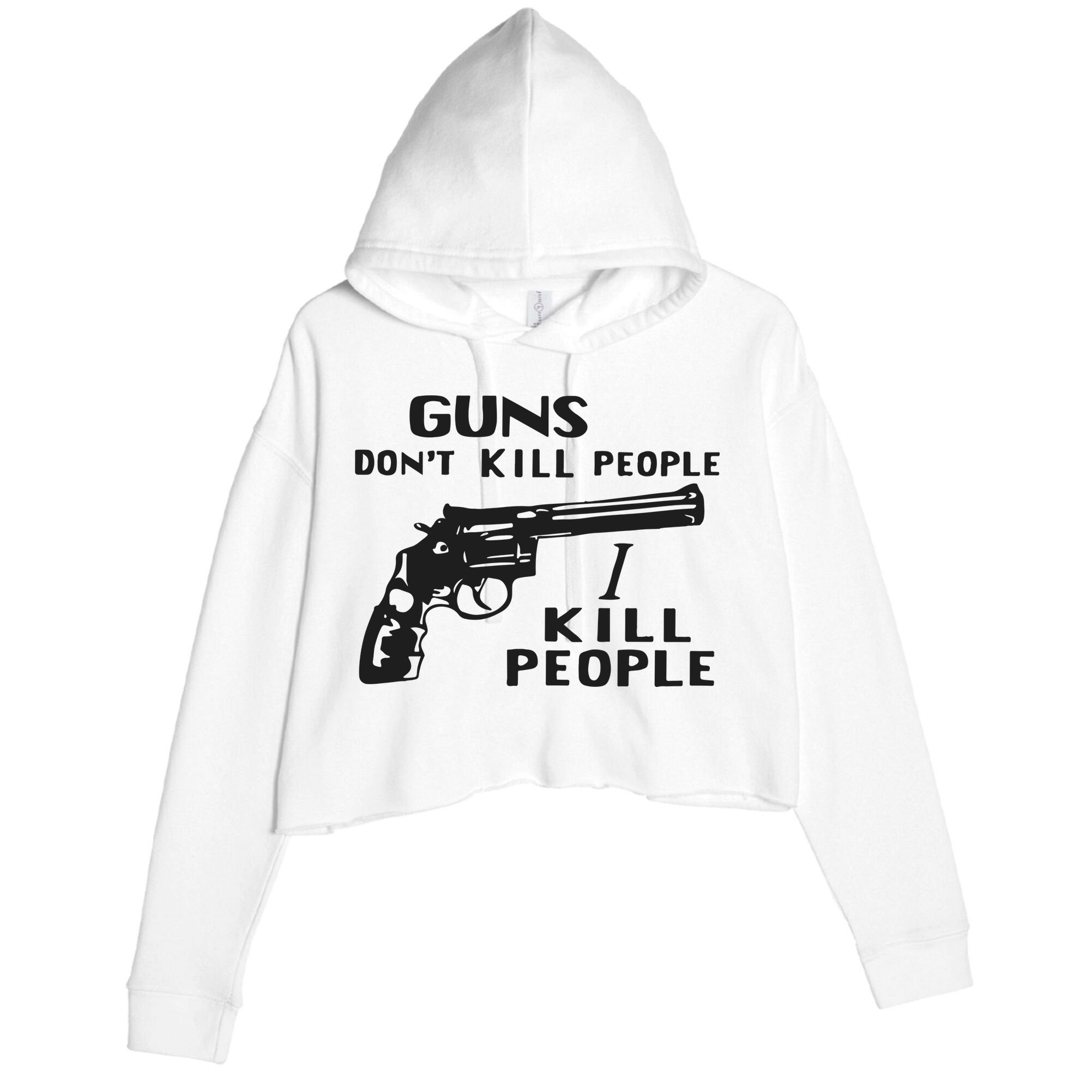 Guns Don’T Kill People I Kill People Crop Fleece Hoodie