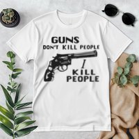 Guns Don’T Kill People I Kill People Premium T-Shirt