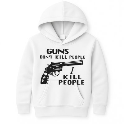 Guns Don’T Kill People I Kill People Kids Hoodie