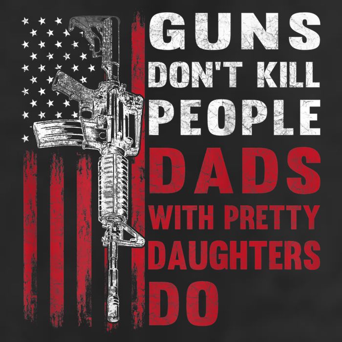 Guns Don't Kill People Dads With Pretty Daughters Do 15oz Campfire Ceramic Mug
