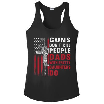 Guns Don't Kill People Dads With Pretty Daughters Do Ladies PosiCharge Competitor Racerback Tank