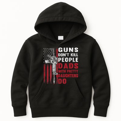 Guns Don't Kill People Dads With Pretty Daughters Do Kids Hoodie