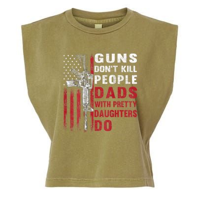 Guns Don't Kill People Dads With Pretty Daughters Do Garment-Dyed Women's Muscle Tee