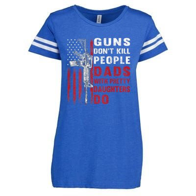 Guns Don't Kill People Dads With Pretty Daughters Do Enza Ladies Jersey Football T-Shirt