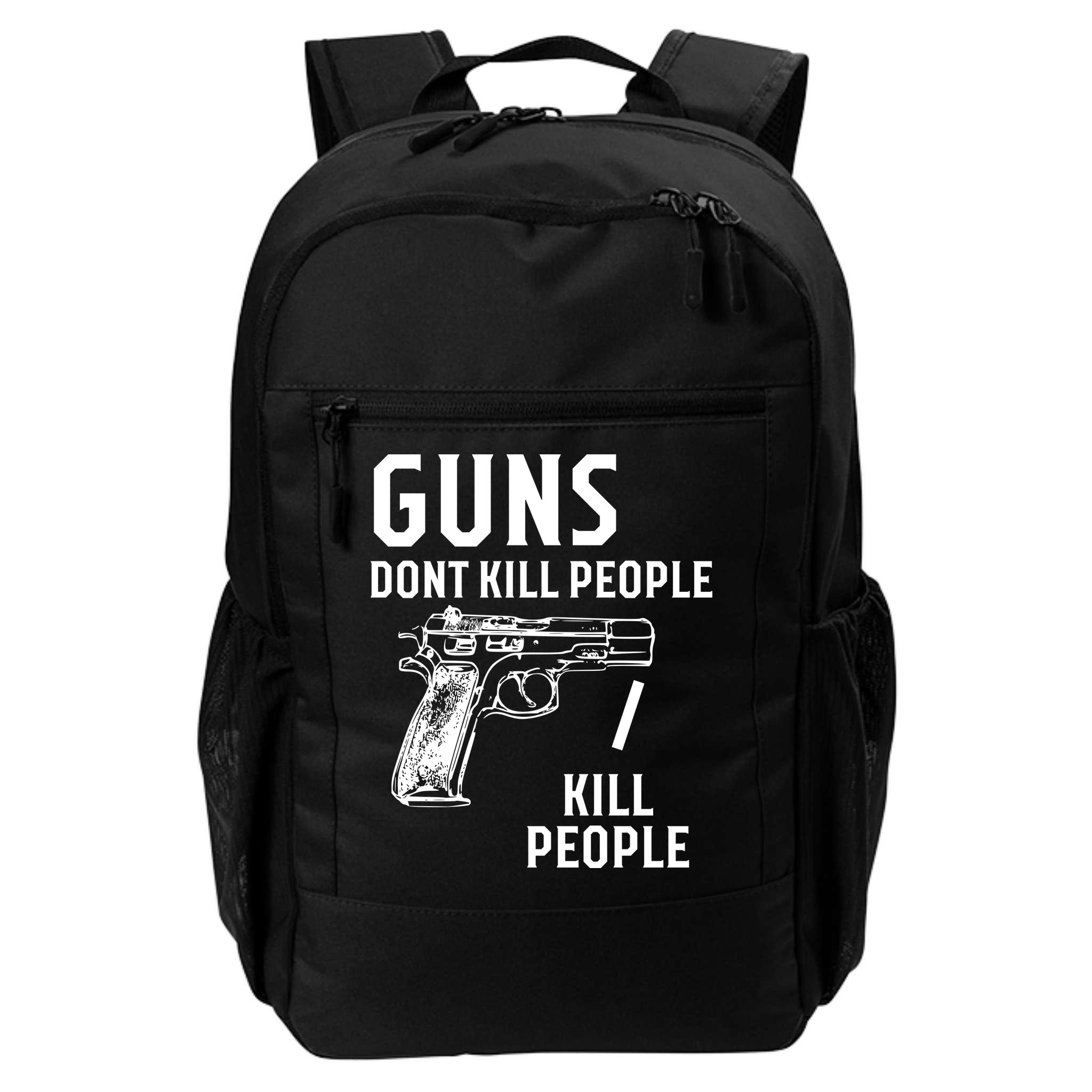 Guns Dont Kill People I Do Backpack