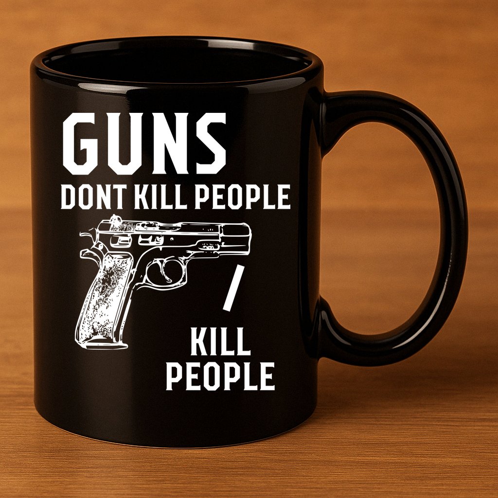 Guns Dont Kill People I Do 11oz C Handle Ceramic Mug