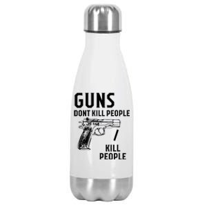 Guns Dont Kill People I Do Stainless Steel Insulated Water Bottle