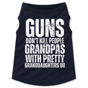 Guns Dont Kill People Grandpas With Pretty GrandDaughters Do Doggie Tank