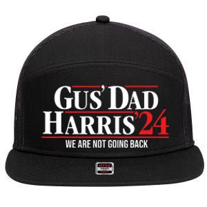 Gus Dad Kamala Harris Waltz Tim Walz We Are Not Going Back 7 Panel Mesh Trucker Snapback Hat