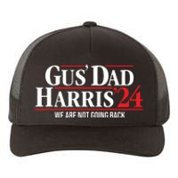 Gus Dad Kamala Harris Waltz Tim Walz We Are Not Going Back Yupoong Adult 5-Panel Trucker Hat