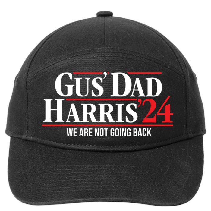 Gus Dad Kamala Harris Waltz Tim Walz We Are Not Going Back 7-Panel Snapback Hat